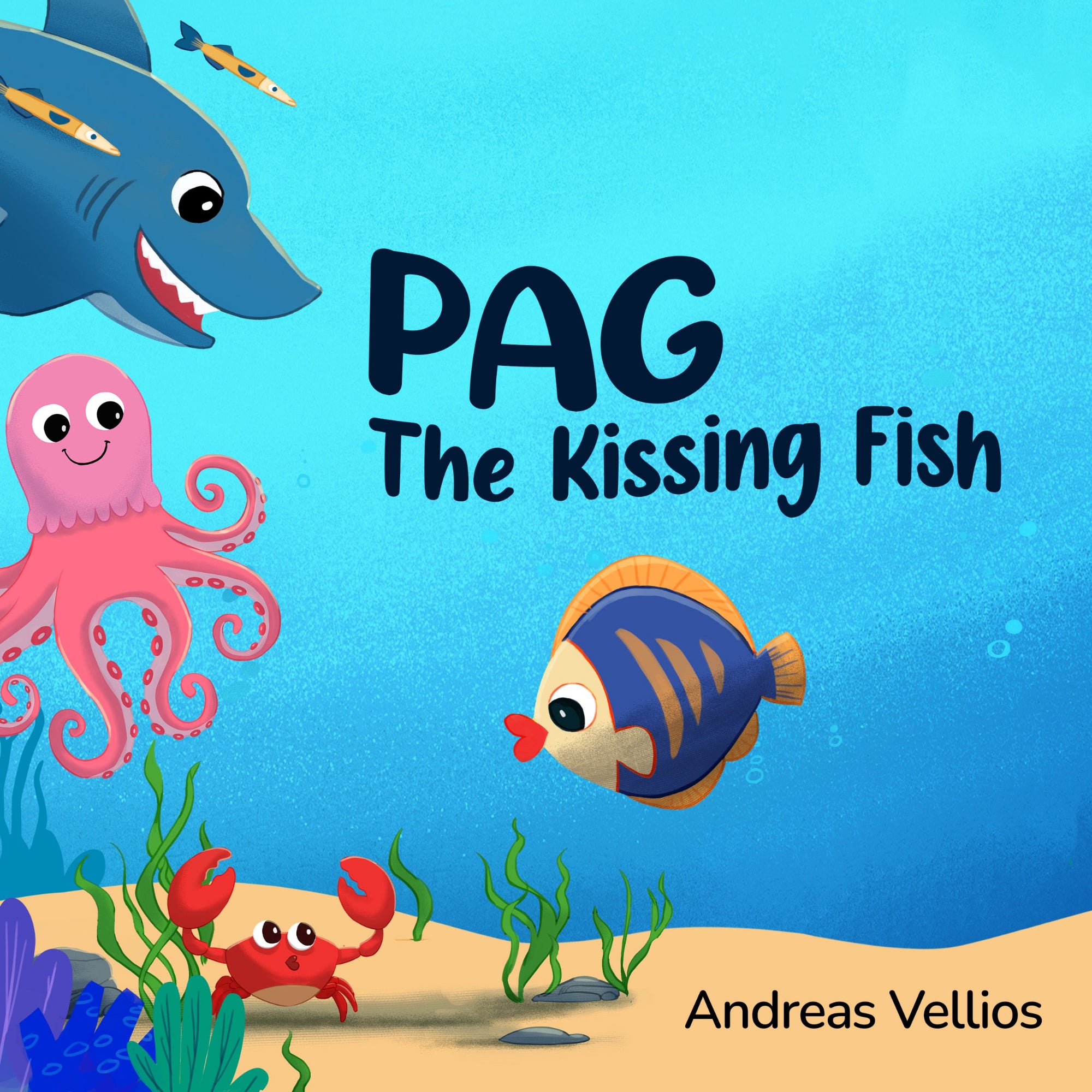 Cover of PAG: The Kissing Fish, a children’s book by Andreas Vellios featuring a colorful underwater scene and a smiling fish.